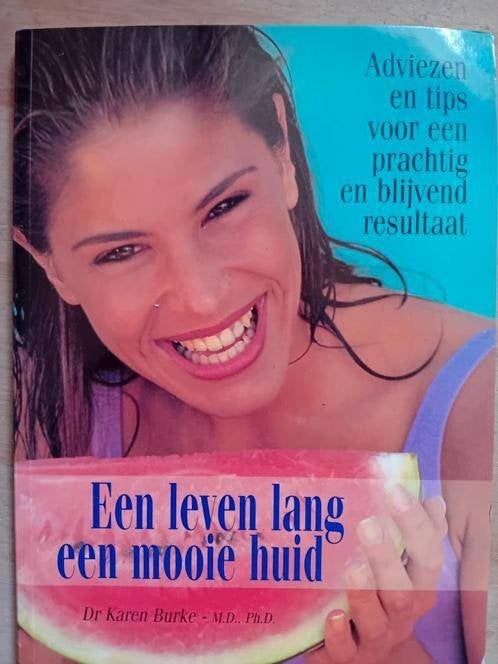 Een leven lang een mooie huid - dr karen burke, Ophalen of Verzenden, Gelezen, Dr karen burke