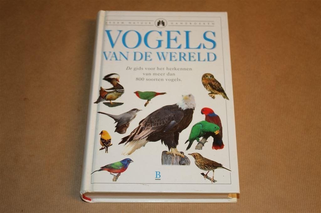 Wereldvogels. Gids voor 800+ vogelsoorten., Ophalen of Verzenden, Gelezen, Vogels