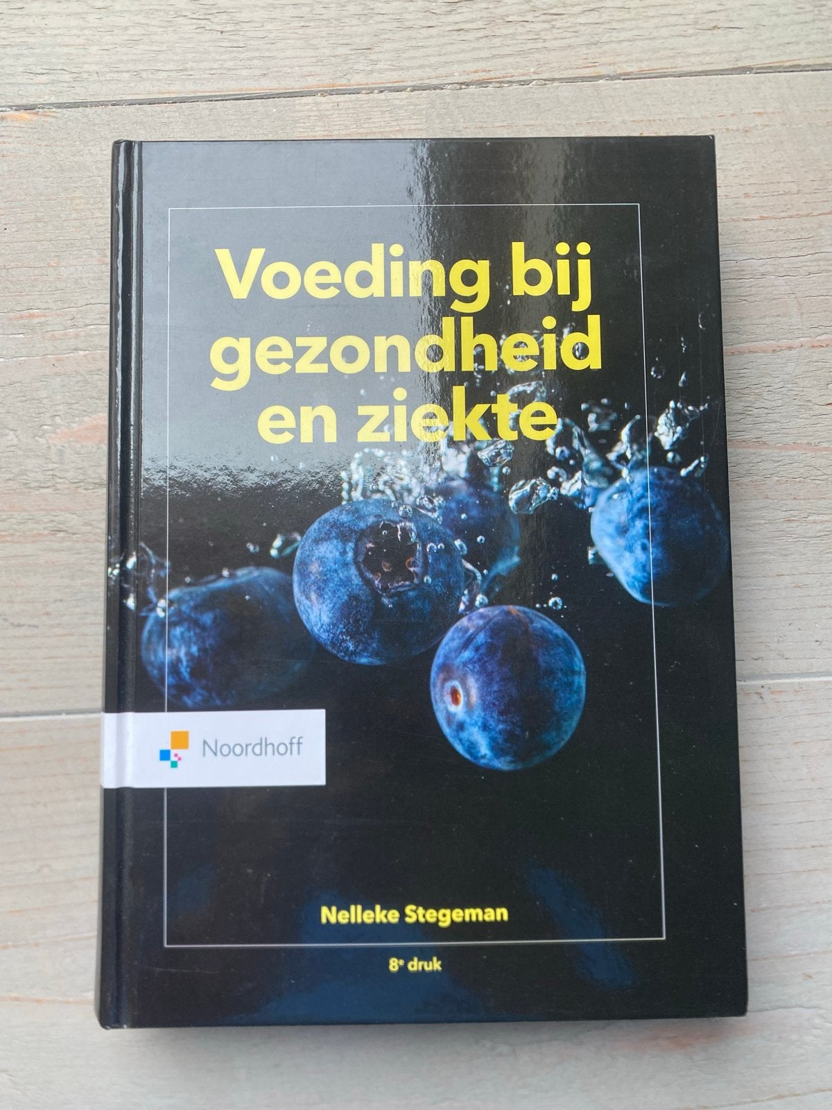 Voeding bij gezondheid en ziekte - Nelleke Stegeman, Boeken, Ophalen of Verzenden, Zo goed als nieuw, Gezondheid en Conditie