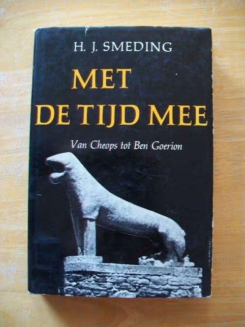 Reisverhalen, Met de tijd mee, Ophalen of Verzenden, Zo goed als nieuw, H.J.Smeding, Europa