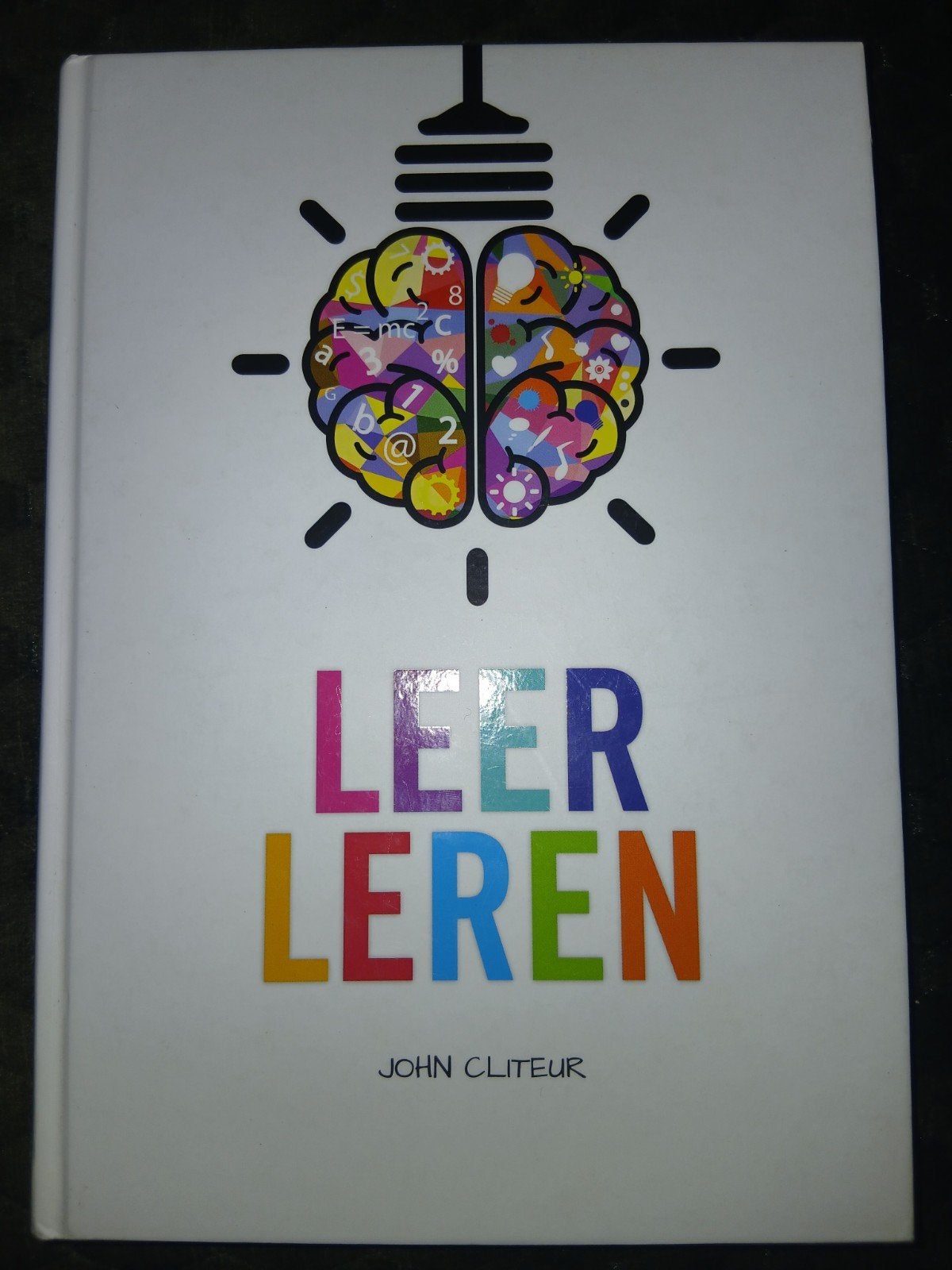 Leer leren, John Cliteur, Boeken, Ophalen of Verzenden, Nieuw, John Cliteur