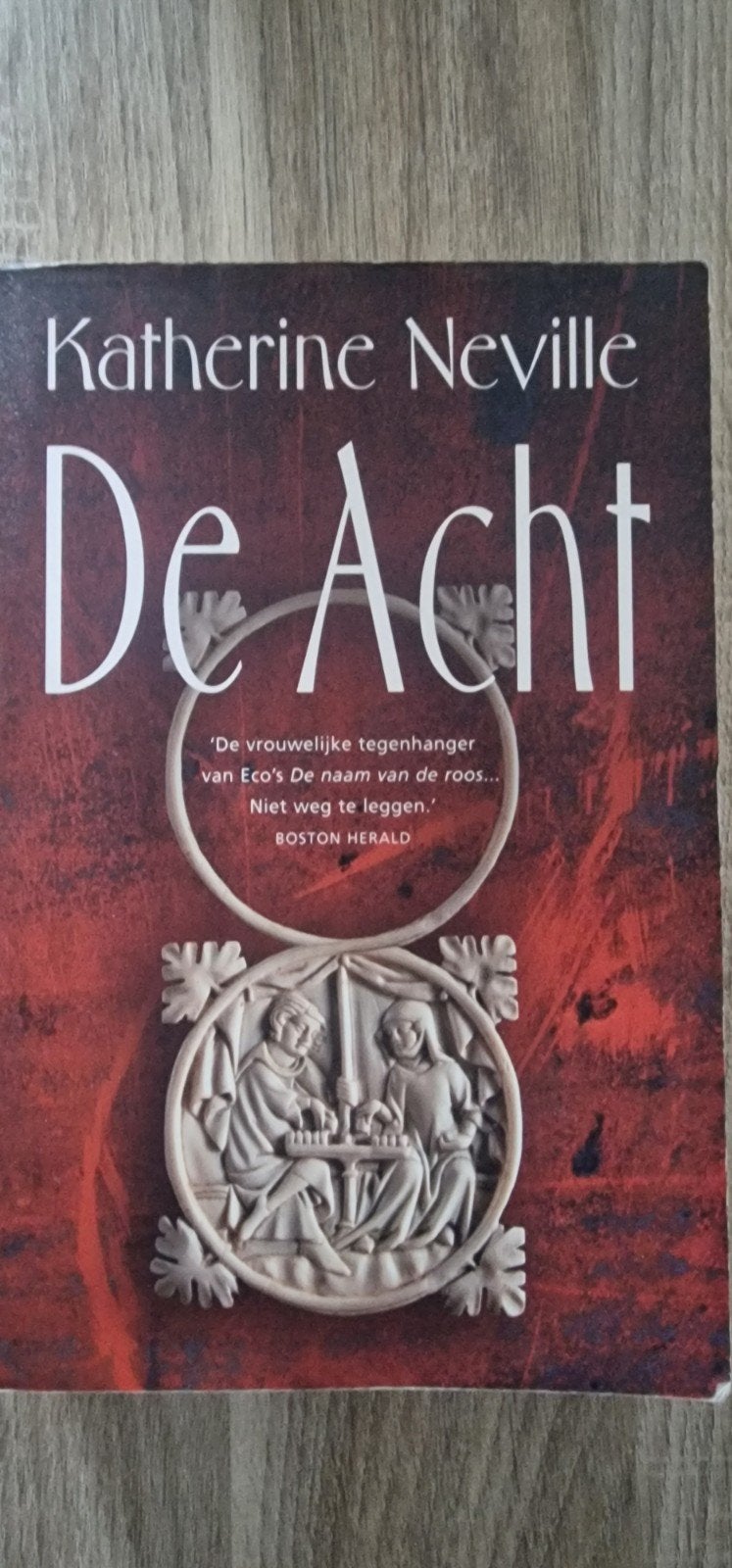 De Acht - Katherine Neville (Thriller), Ophalen of Verzenden, Gelezen, Katherine Neville, Nederland