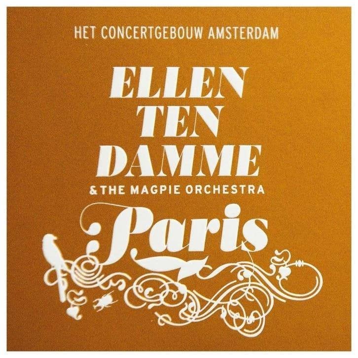 CD: Ellen Ten Damme & The Magpie Orchestra – Paris (ZGAN), Ophalen of Verzenden, Zo goed als nieuw