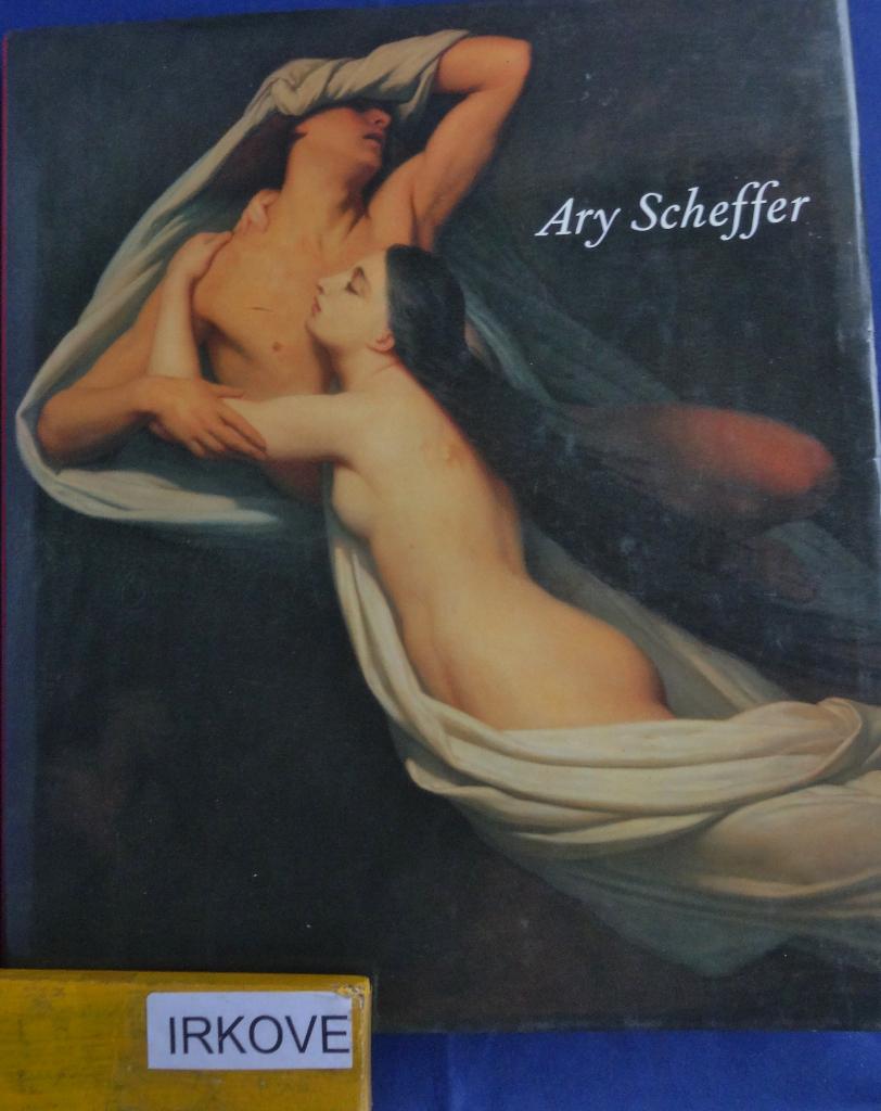 KUNSTSCHILDER ARY SCHEFFER * Twee Boeken *, Boeken, Kunst en Cultuur | Beeldend, Zo goed als nieuw, Schilder- en Tekenkunst, Verzenden