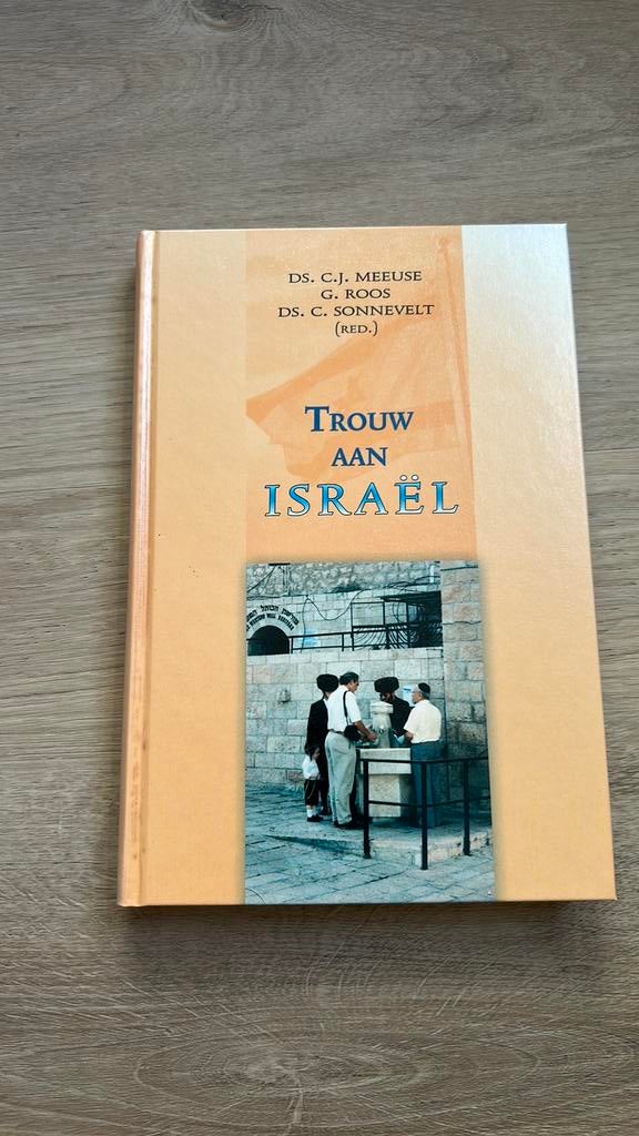 W. Silfhout - Trouw aan Israel, Ophalen of Verzenden, Gelezen, W. Silfhout; C. Sonnevelt; G. Roos; C.J. Meeuse; C. Neele