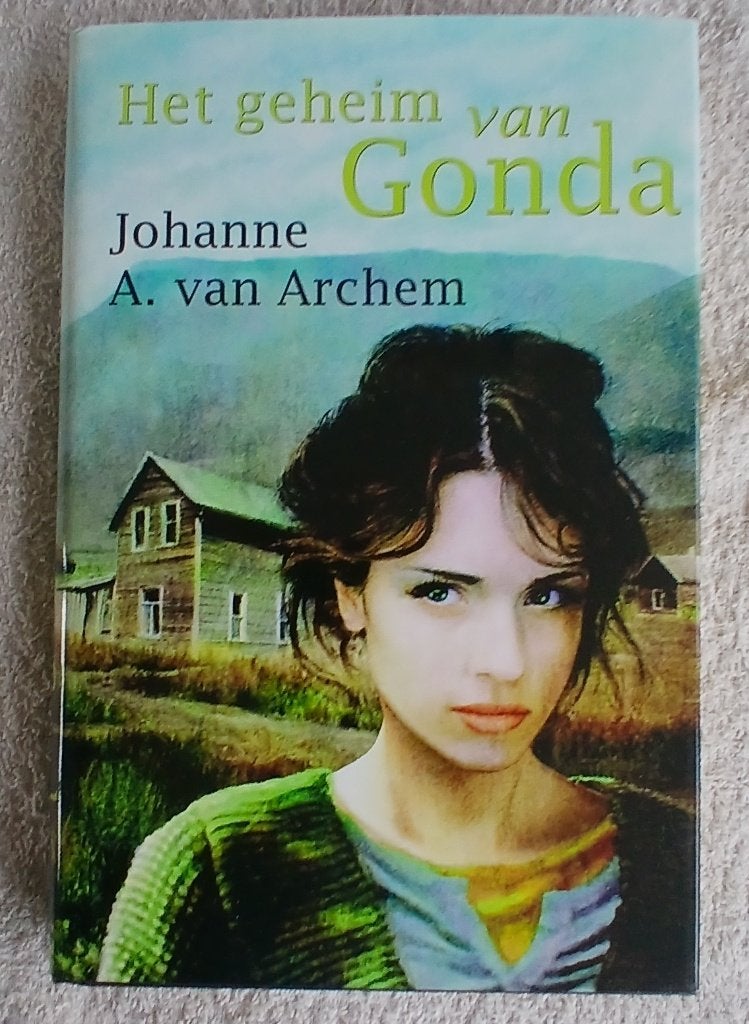 Het geheim van Gonda. Johanne A. van Archem, Ophalen of Verzenden, Gelezen