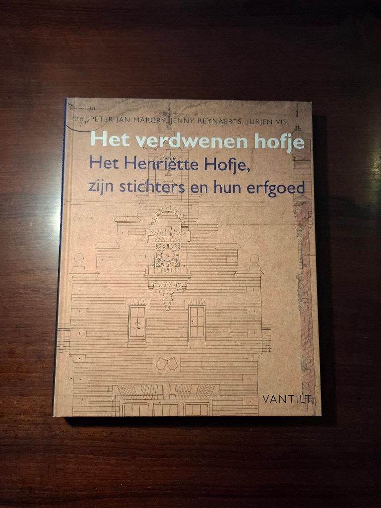 Kunstboek - Het verdwenen hofje - Het Henriëtte Hofje, Ophalen of Verzenden, Zo goed als nieuw, Peter Jan Margry, Overige onderwerpen