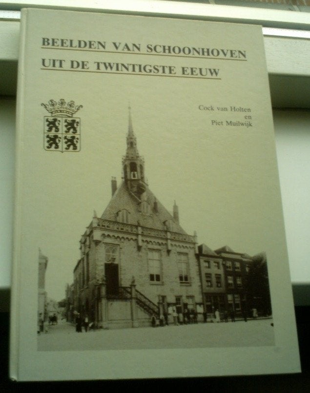 Beelden van Schoonhoven uit de twintigste eeuw(Muilwijk)., Ophalen of Verzenden, Zo goed als nieuw