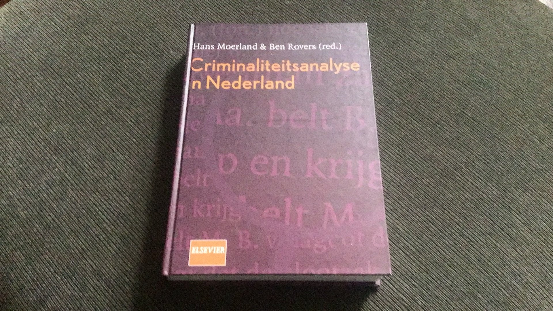 Criminaliteitsanalyse in Nederland, Ophalen of Verzenden, Zo goed als nieuw, Sociale wetenschap
