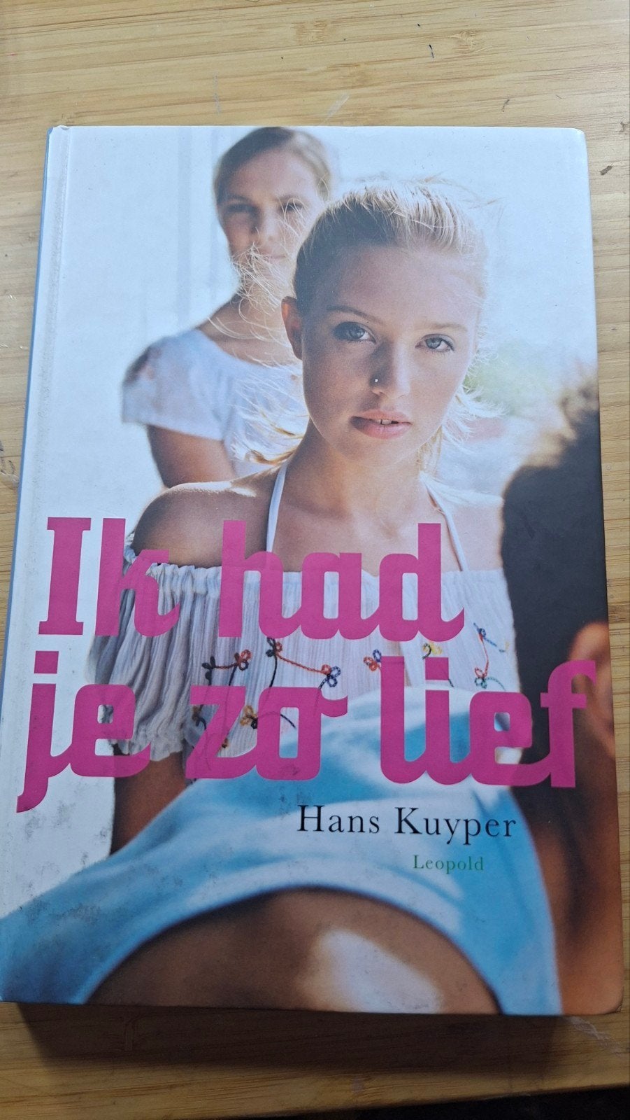 Ik had je zo lief - Hans Kuyper (Jeugdboek), Ophalen of Verzenden