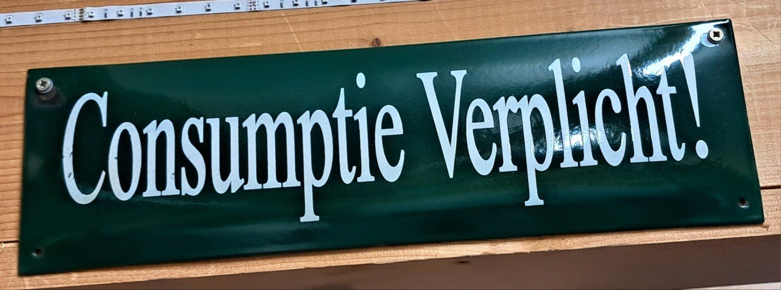 Emaille bord Consumptie Verplicht ! 🍹, Ophalen of Verzenden, Gebruikt, Reclamebord