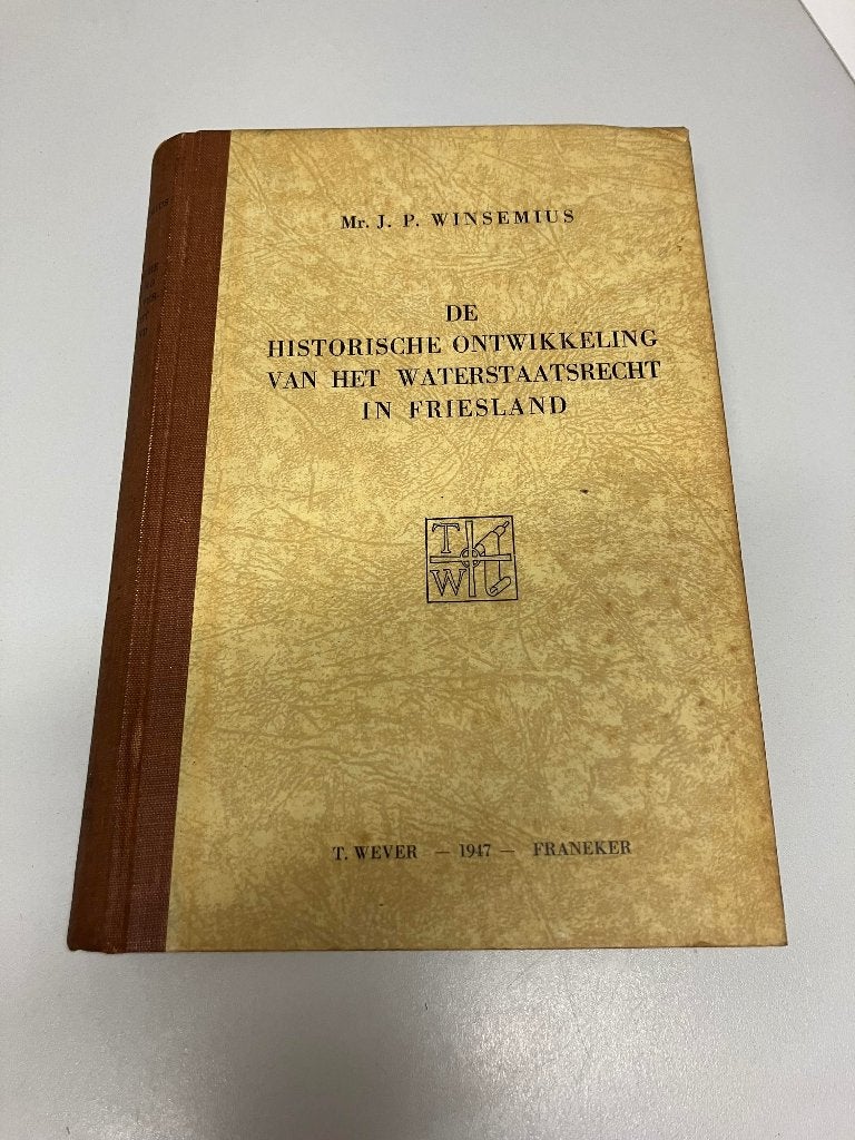 Historische ontwikkeling waterschapsrecht Friesland, Ophalen of Verzenden, Gelezen