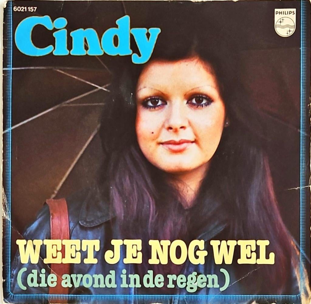 Cindy – Weet Je Nog Wel, Cd's en Dvd's, Vinyl | Nederlandstalig, Fotohoes, 7 inch, Ophalen of Verzenden, Levenslied of Smartlap