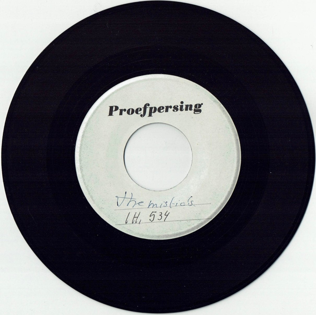 Nederbeat single The Mystics Proefpersing 1963, Overige genres, 7 inch, Ophalen of Verzenden, Zo goed als nieuw