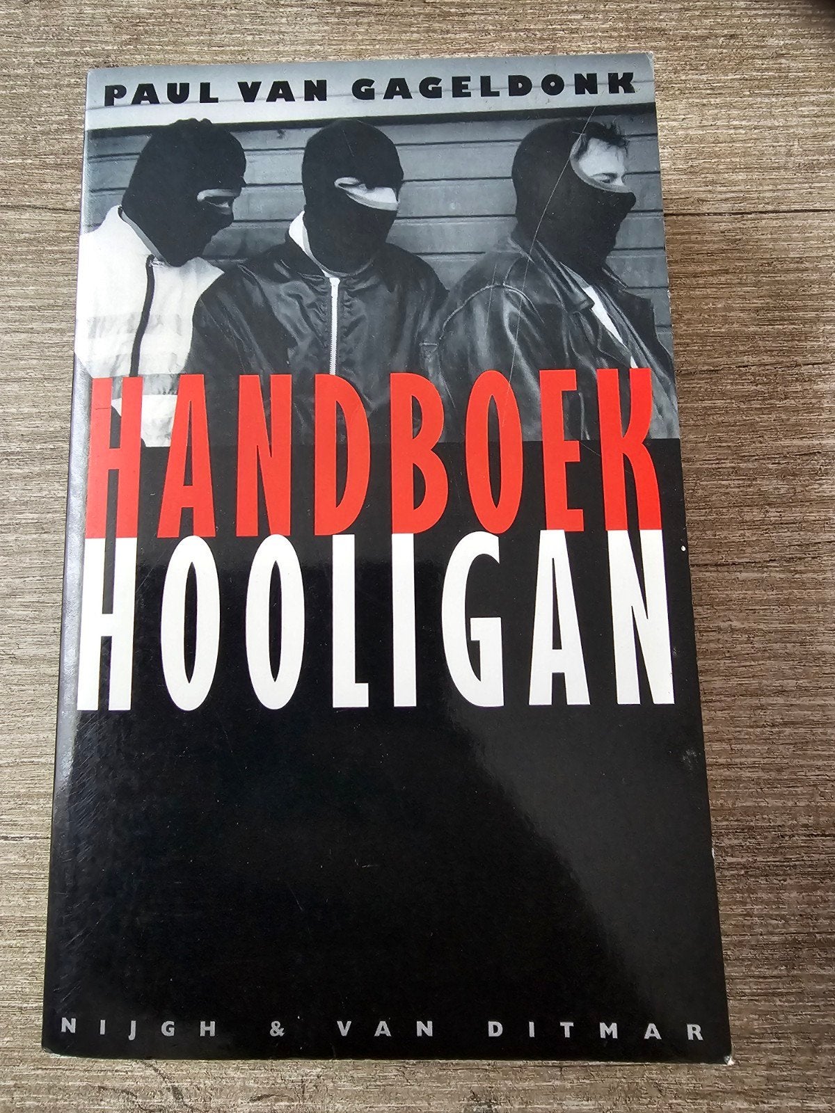 Handboek Hooligan - Paul van Gageldonk, Ophalen of Verzenden, Gelezen, Paul van Gageldonk