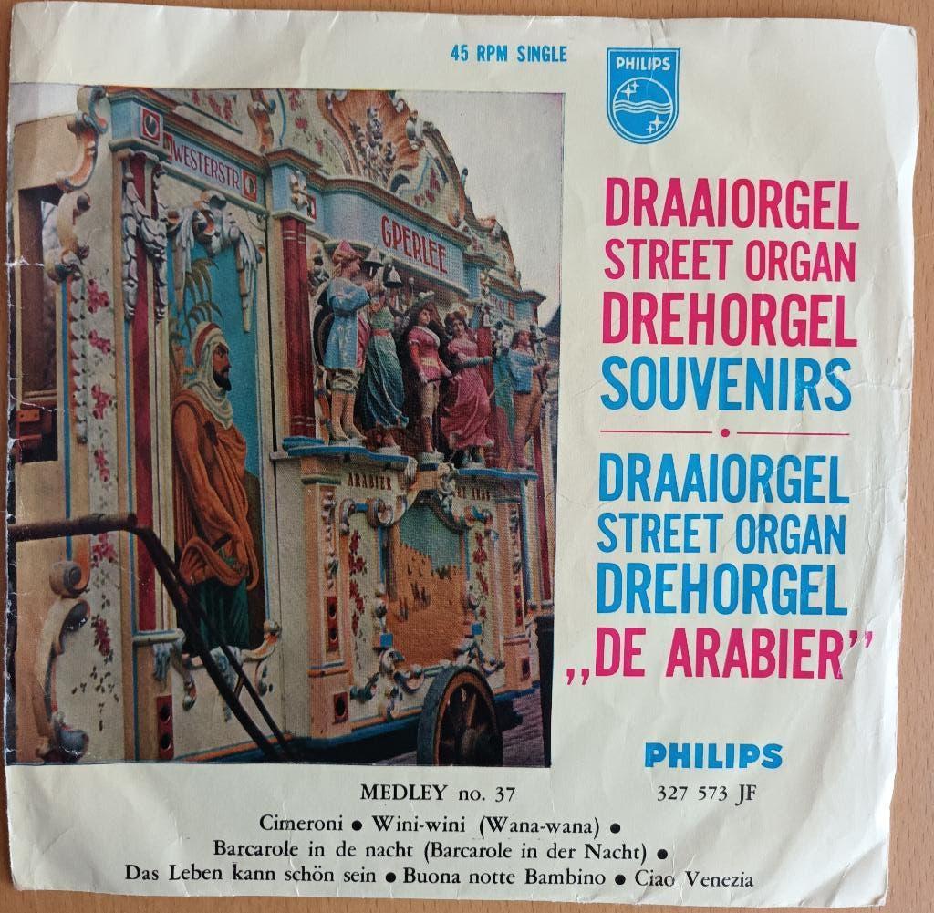 Draaiorgel De Arabier - Medley No 37, 7 inch, Ophalen of Verzenden, Zo goed als nieuw, Levenslied of Smartlap