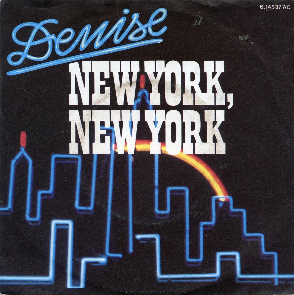 DENISE  -  New York, New York, Gebruikt, 7 inch, Pop, Single