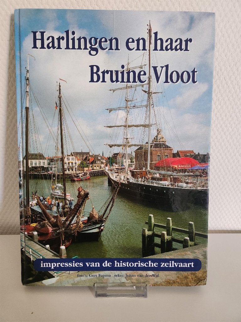 Harlingen en haar bruine vloot, Boeken, Geschiedenis | Stad en Regio, Ophalen of Verzenden, Zo goed als nieuw