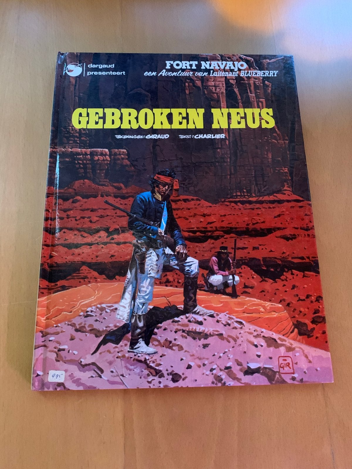 Fort Navajo: Gebroken Neus - Een Avontuur van Luitenant Blue, Boeken, Eén stripboek, Ophalen of Verzenden, Gelezen