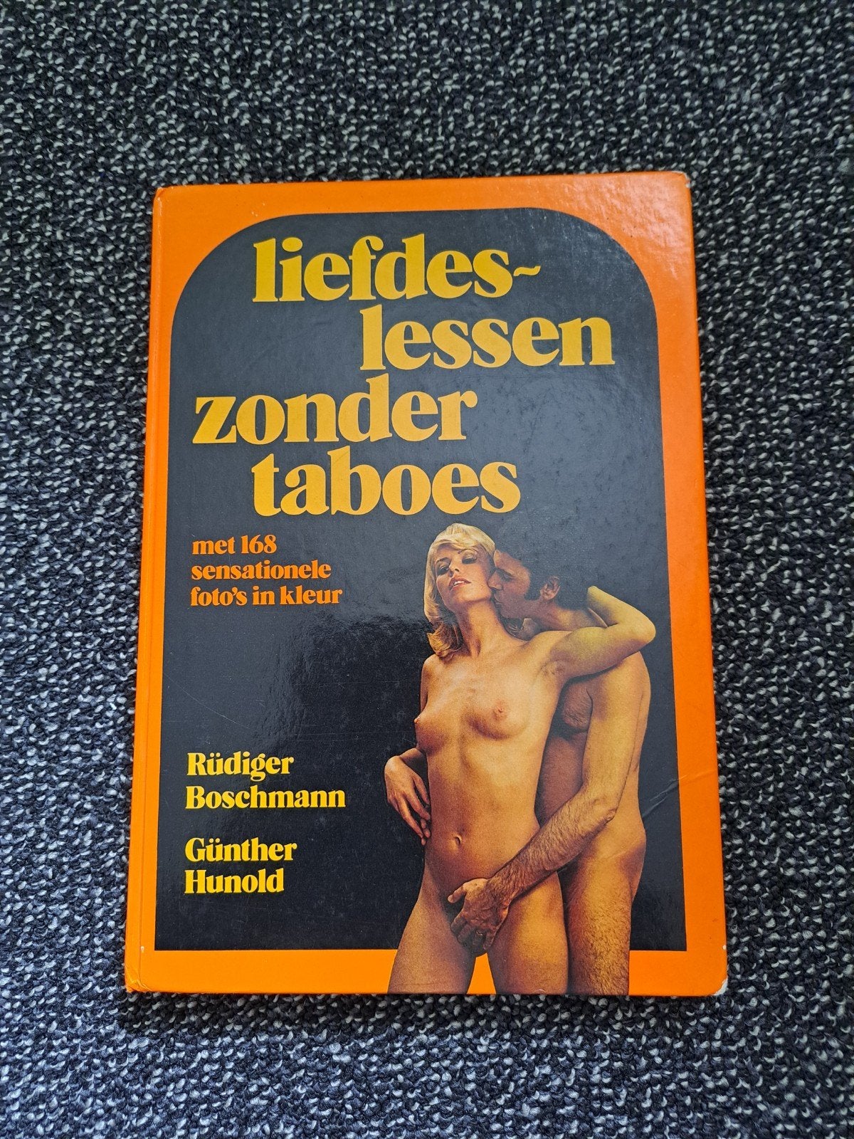 Liefdeslessen Zonder Taboes - Rüdiger Boschmann, Ophalen of Verzenden, Gelezen, Rüdiger Boschmann, Günther Hunold, Nederland