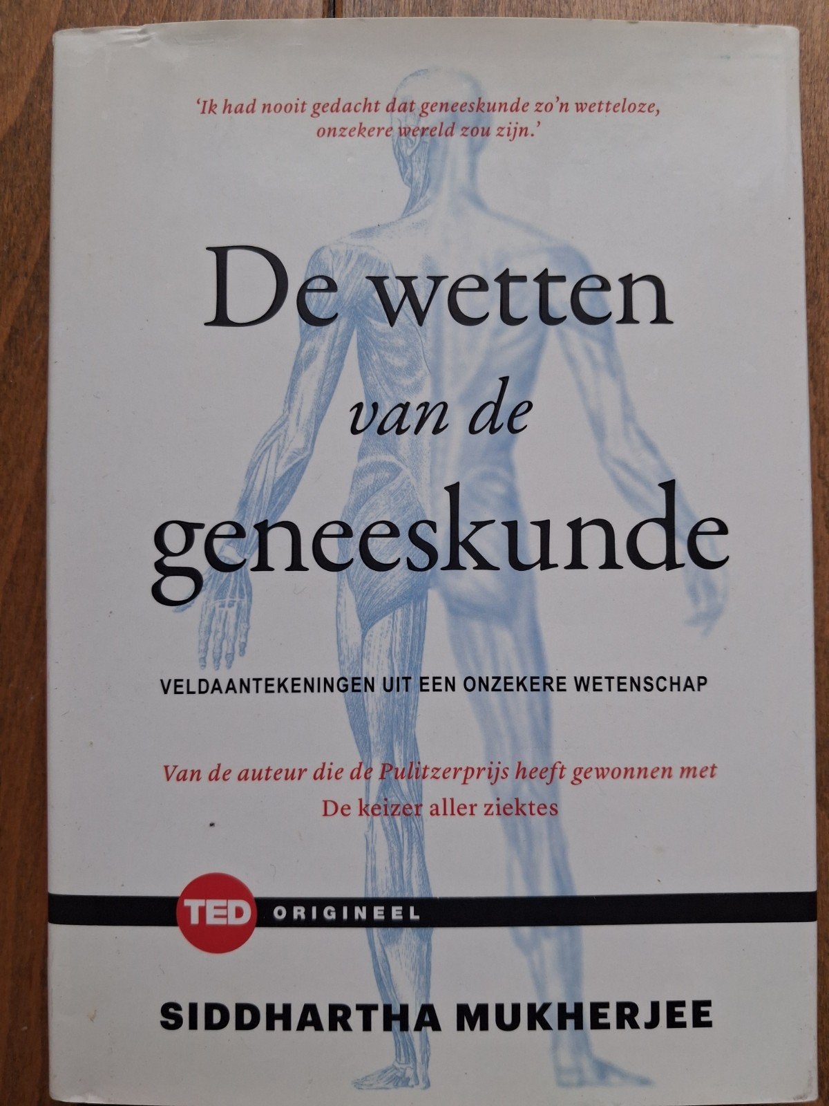 Siddharta Mukherjee - De wetten van de geneeskunde, Boeken, Siddharta Mukherjee, Ophalen of Verzenden, Zo goed als nieuw, Natuurwetenschap