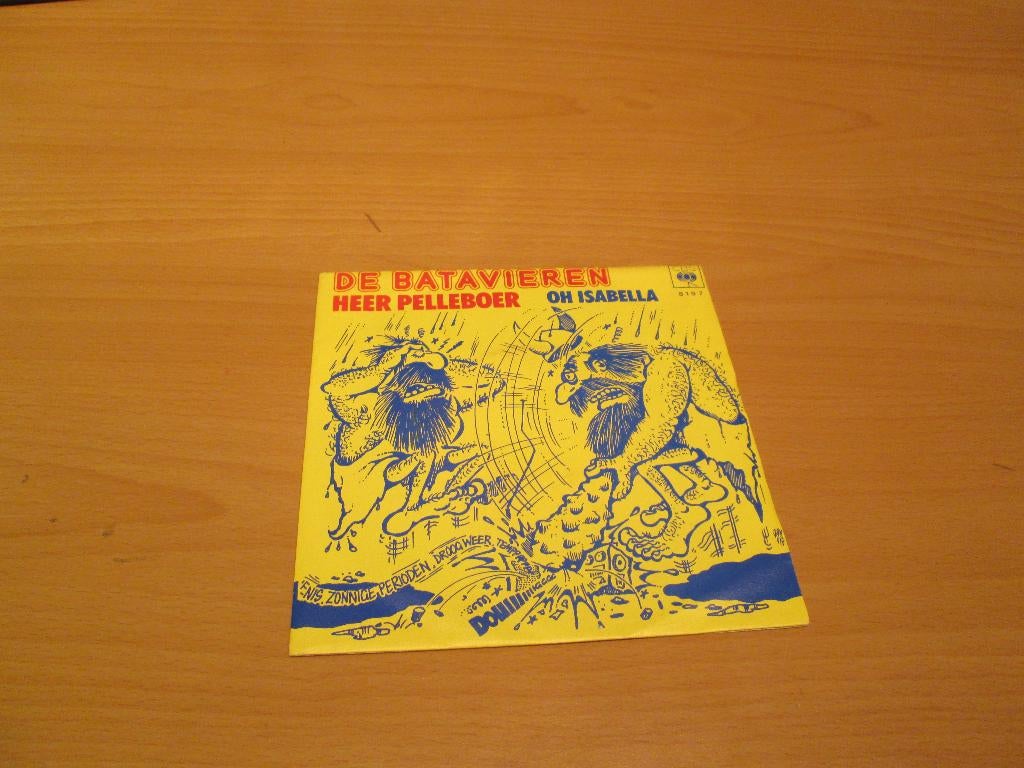 Batavieren ‎- Pelleboer / Oh Isabella, Ophalen of Verzenden, Gebruikt, Pop