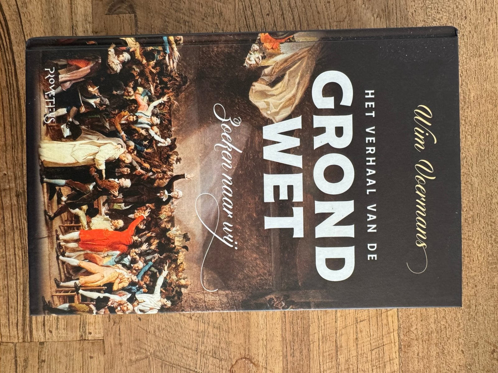 Wim Voermans - Het verhaal van de grondwet, Boeken, Ophalen of Verzenden, Zo goed als nieuw, Wim Voermans