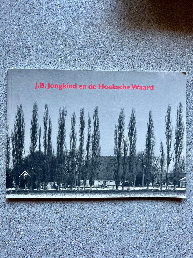 D. van de Vrie - J.B. Jongkind en de Hoeksche Waard, Ophalen of Verzenden, Zo goed als nieuw, D. van de Vrie; S. de Bodt