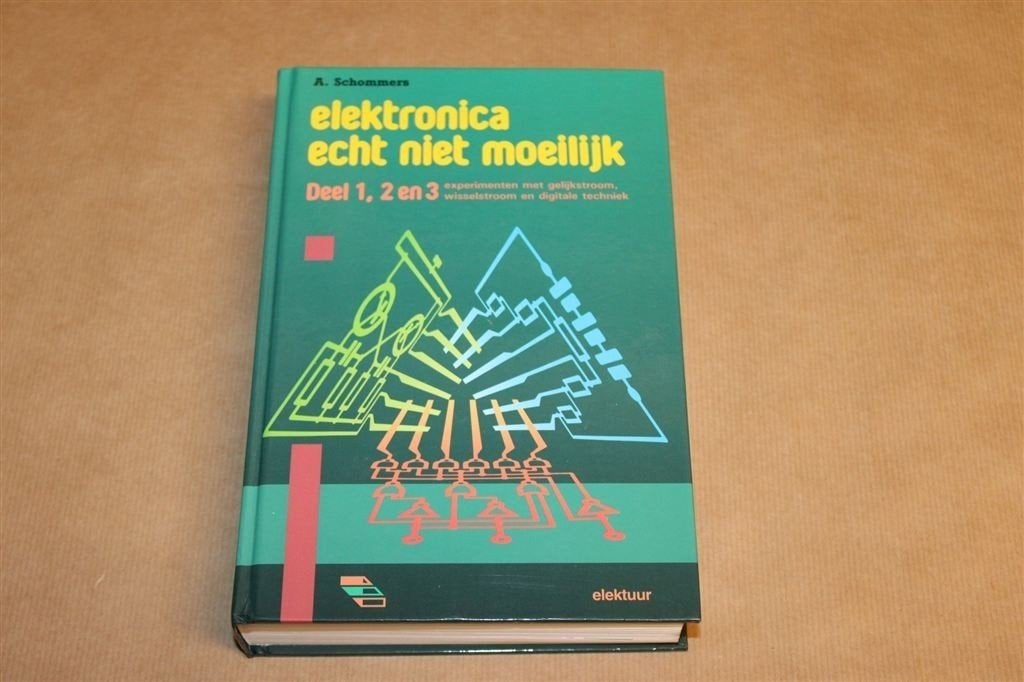 Elektronica Echt Niet Moeilijk — 3 Delen in Band 619 p., Boeken, Ophalen of Verzenden, Gelezen, Bouwkunde