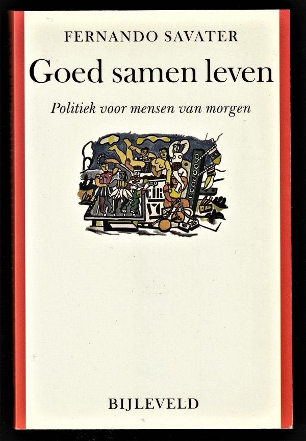 GOED SAMEN LEVEN - Politiek voor mensen van morgen, Boeken, Ophalen of Verzenden, Nieuw, Politiek en Staatkunde, Nederland