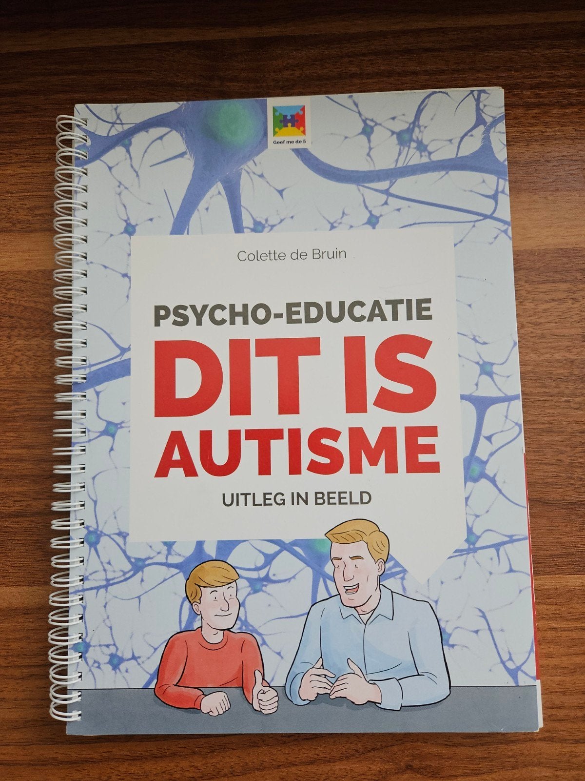 Psycho-educatie: Dit is Autisme - Colette de Bruin, Ophalen of Verzenden, Zo goed als nieuw, Colette de Bruin