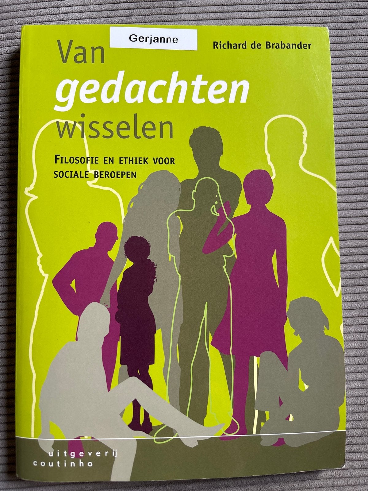 Van gedachten wisselen - Filosofie en ethiek sociale beroepe, Ophalen of Verzenden, Zo goed als nieuw, Praktische filosofie