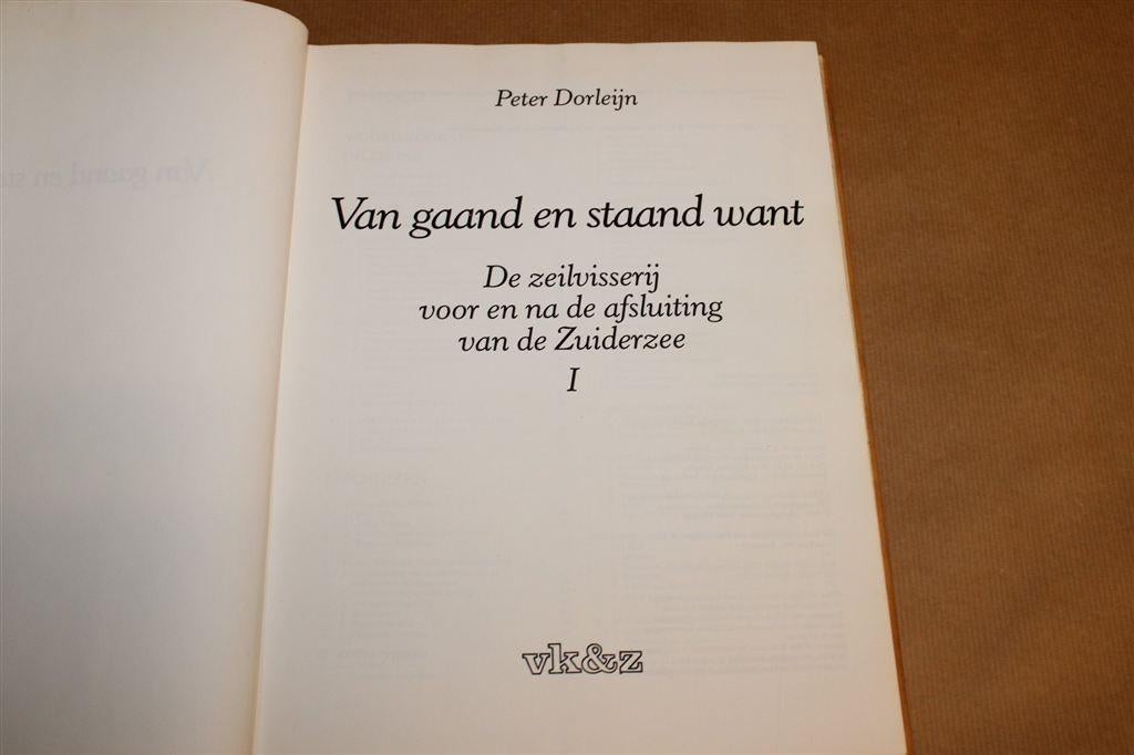 Gaand en Staand Want I — Zeilvisserij Zuiderzee Enkhuizen, Boeken, Geschiedenis | Stad en Regio, Ophalen of Verzenden, Gelezen