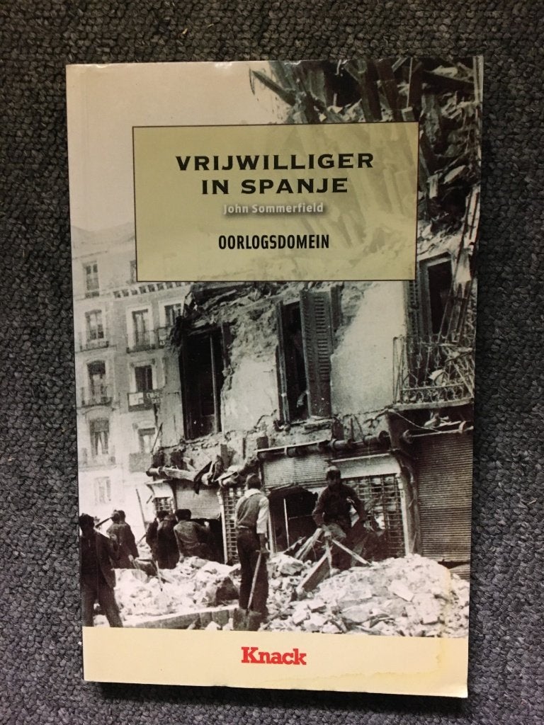 Vrijwilliger in Spanje ; door John Sommerfield #Spanje, Ophalen of Verzenden, John Sommerfield, Zo goed als nieuw, Voor 1940
