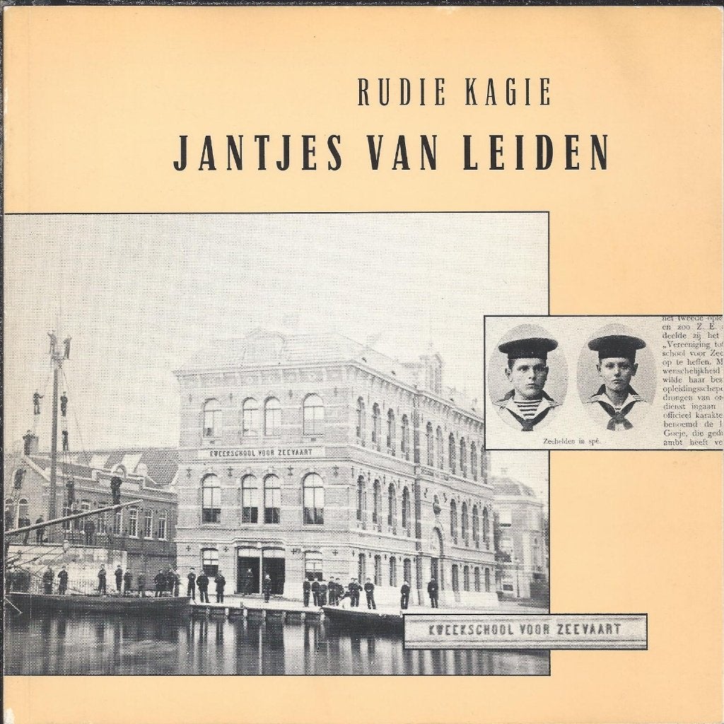 Jantjes van Leiden - Rudie Kagie (Kweekschool voor Zeevaart), Ophalen of Verzenden, Rudie Kagie, 20e eeuw of later, Gelezen