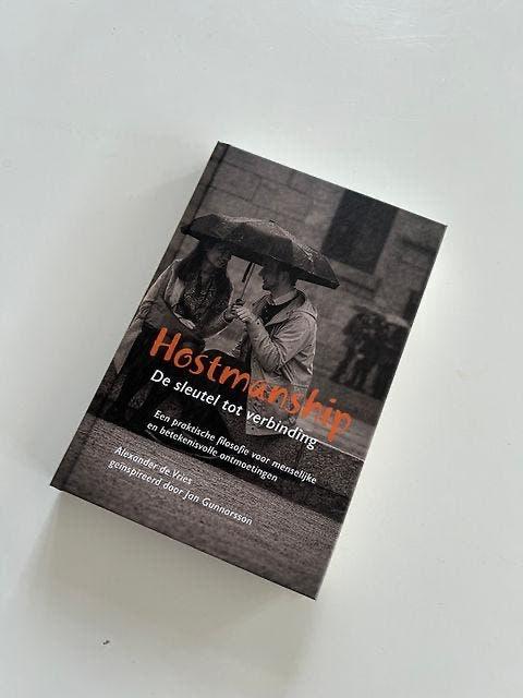 Hostmanship: De sleutel tot verbinding - Alexander de Vries, Boeken, Ophalen of Verzenden, Nieuw, Overige onderwerpen