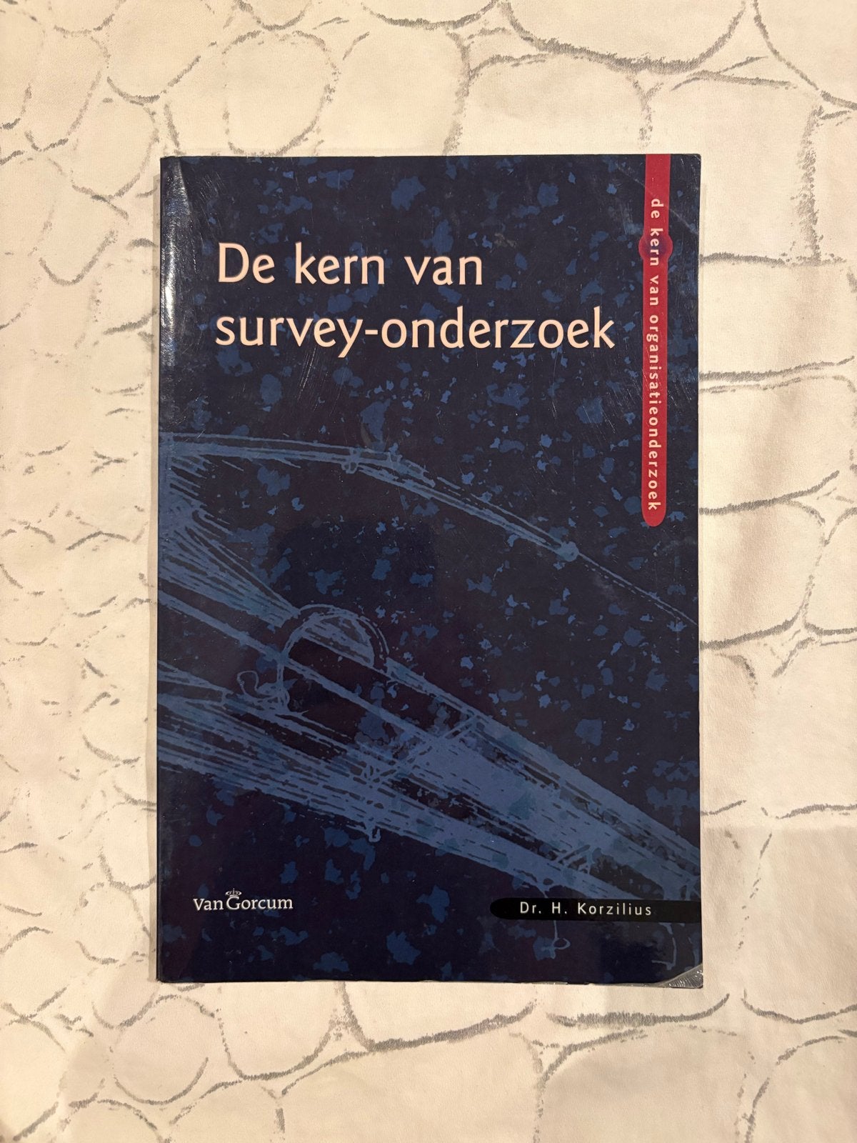 De kern van survey-onderzoek - Dr. H. Korzilius, Boeken, Ophalen of Verzenden, Gamma, Zo goed als nieuw, HBO