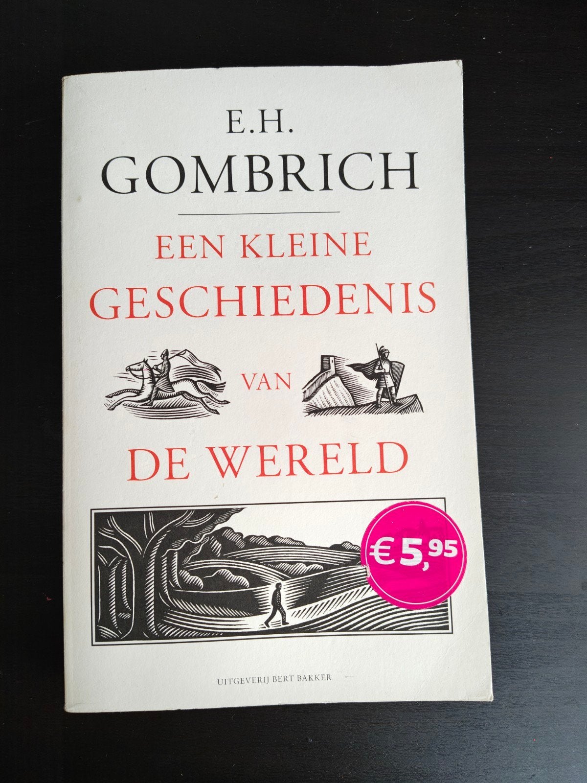 E.H. Gombrich - Een kleine geschiedenis van de wereld, Boeken, Ophalen of Verzenden, Zo goed als nieuw