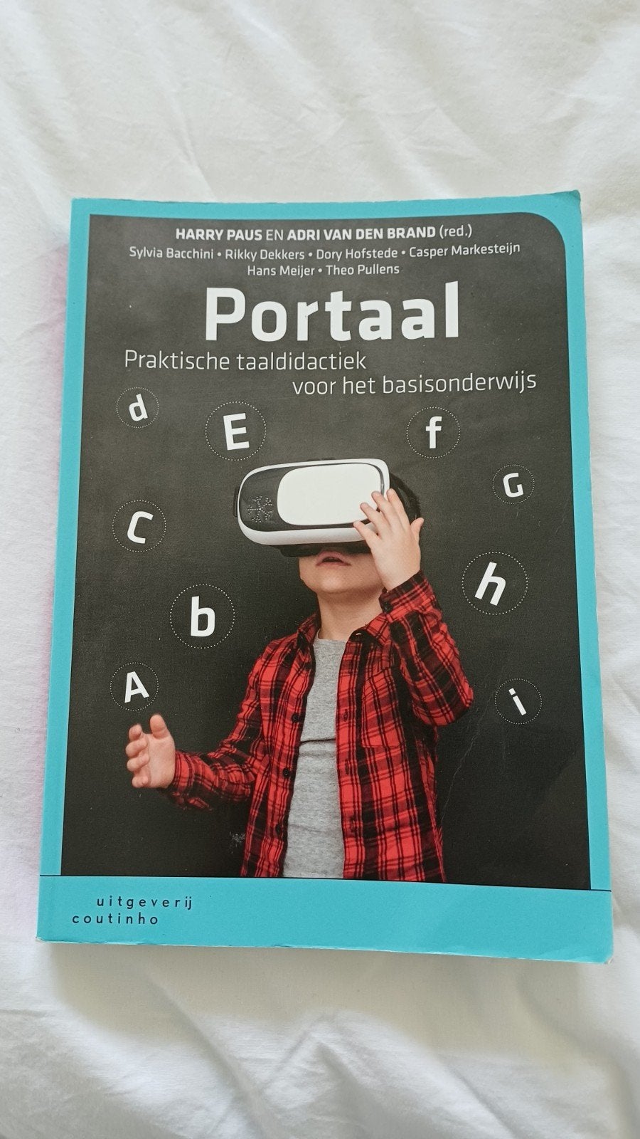 Portaal: Praktische taaldidactiek voor het basisonderwijs, Harry Paus, Adri van den Brand (red.), Zo goed als nieuw, Alpha, HBO
