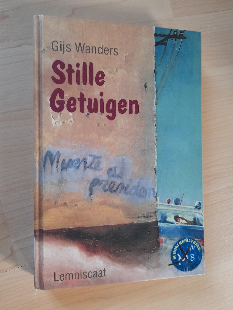 STILLE GETUIGEN  Gijs Wanders, Ophalen of Verzenden, Gelezen