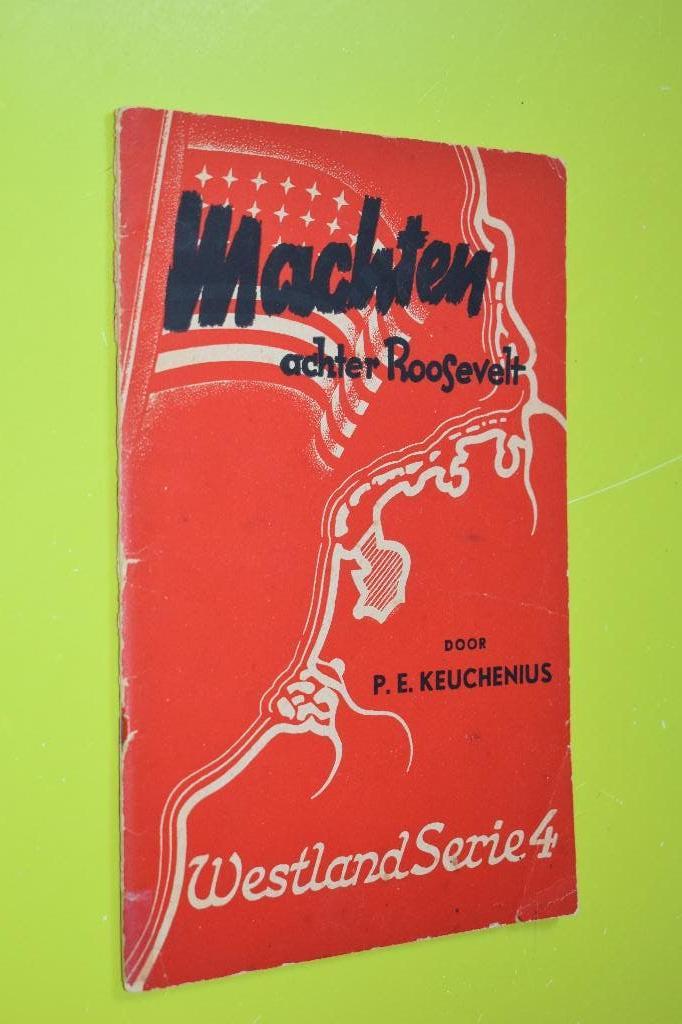Machten achter Rooseveld- 1942- P.E. Keuchenius, Ophalen of Verzenden, Overige soorten, Nederland, Boek of Tijdschrift