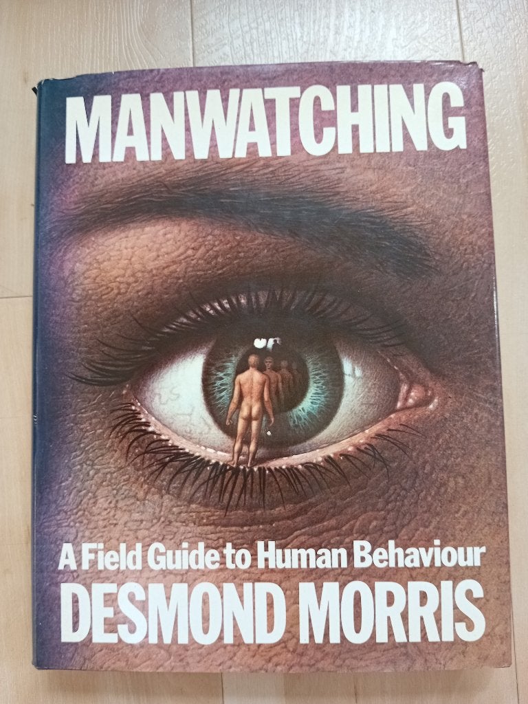 Manwatching: A Field Guide Human Behaviour - Desmond Morris., Gelezen, Sociale wetenschap, Ophalen of Verzenden, Desmond Morris