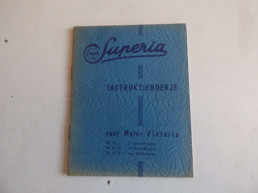 SUPERIA INSTRUCTIE BOEKJE VOOR MOTOR VICTORIA, Ophalen of Verzenden, Zo goed als nieuw