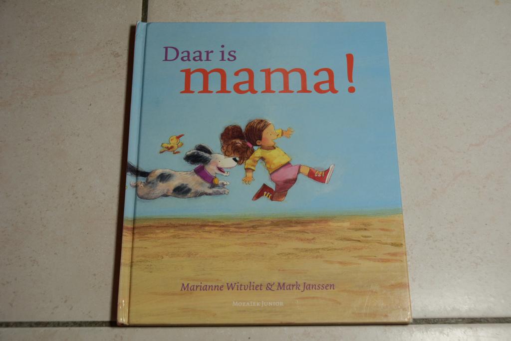 Daar is mama! / Marianne Witvliet, Fictie algemeen, Jongen of Meisje, Ophalen of Verzenden, Zo goed als nieuw
