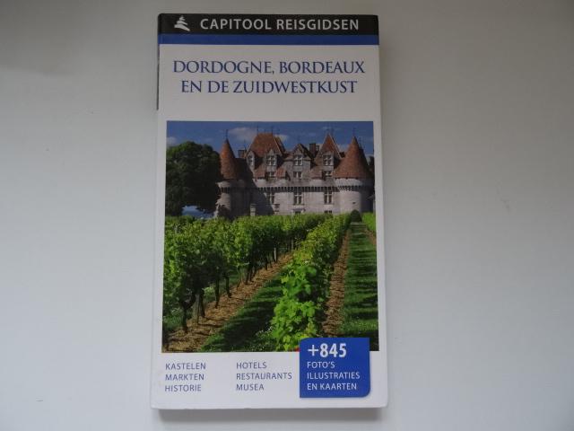 Dordogne, Bordeaux, Frankrijk zuidwest kust; capitool gids, Boeken, Overige merken, Europa, Nieuw, Ophalen of Verzenden