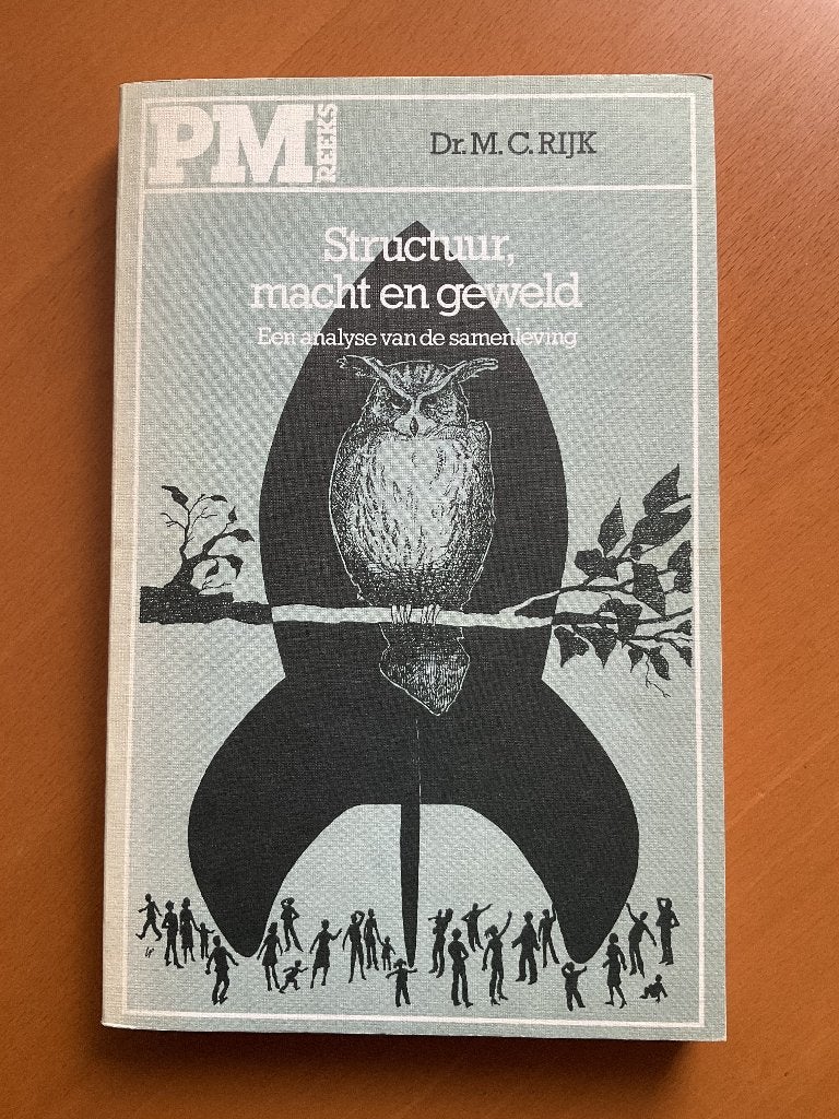 Structuur, macht en geweld, Boeken, Gelezen, M. Rijk, Maatschappij en Samenleving, Ophalen of Verzenden