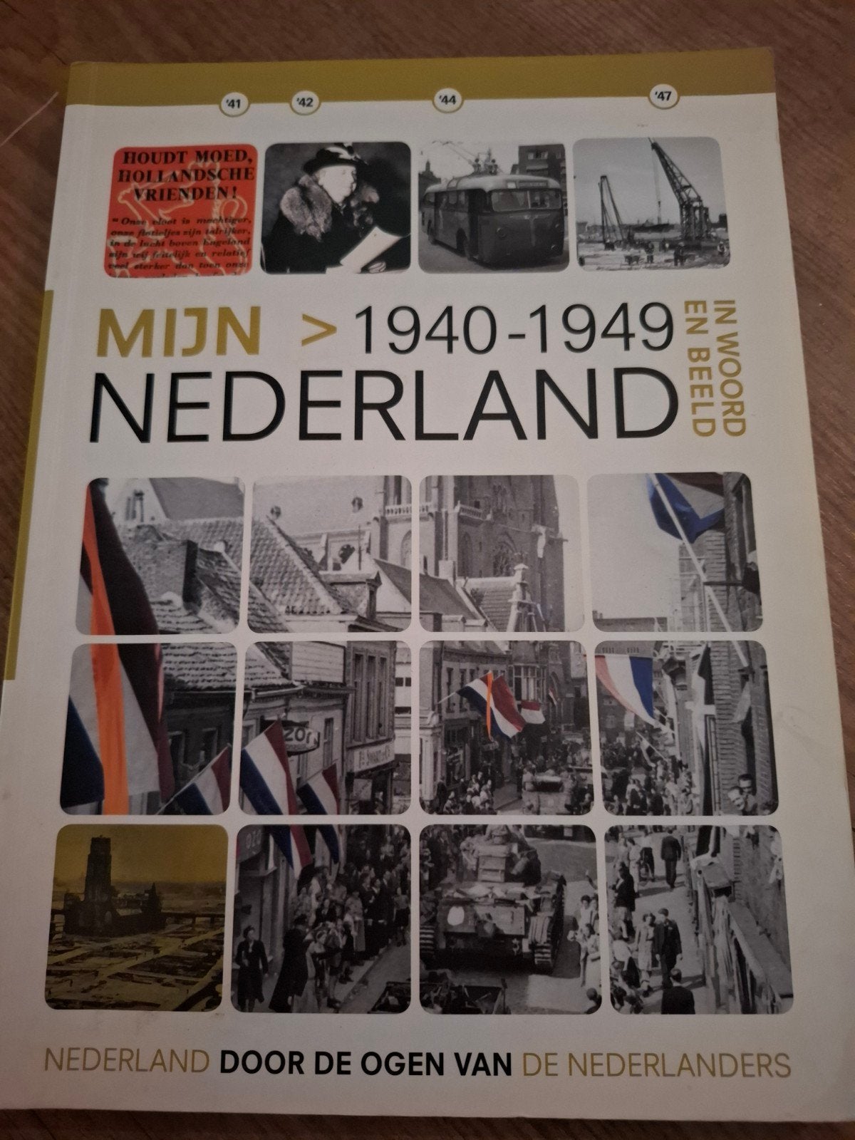 Mijn Nederland 1940-1949 - In Woord en Beeld, Boeken, Ophalen of Verzenden