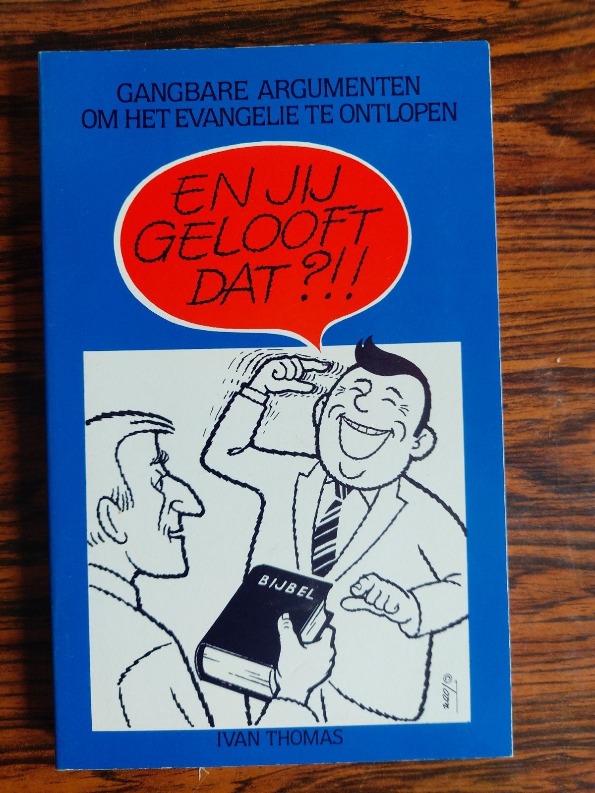 En jij gelooft dat?! - Yvan Thomas, Boeken, Ophalen of Verzenden, Gelezen, Yvan Thomas, Christendom | Katholiek