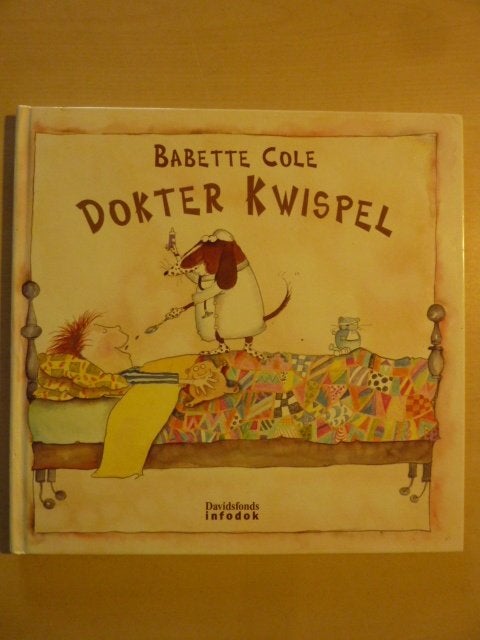 Babette Cole - Dokter kwispel, Boeken, Verzenden, Zo goed als nieuw, Fictie algemeen