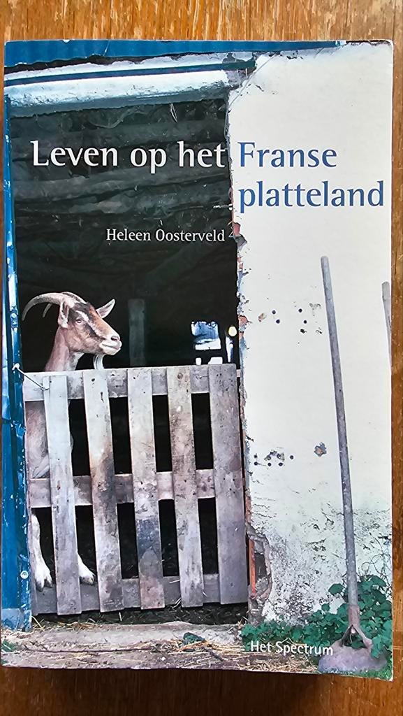 Leven op het Franse platteland - Heleen Oosterveld, Ophalen of Verzenden, Gelezen, Heleen Oosterveld, Nederland